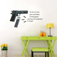 Inspiring peaceful quote with gun design RPC1944T50